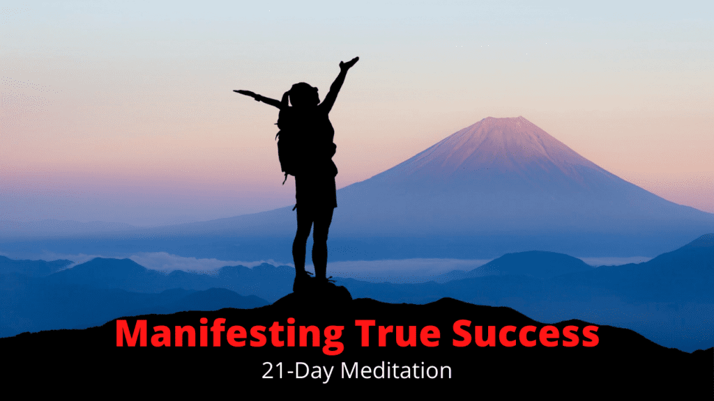 Manifesting True Success Meditation